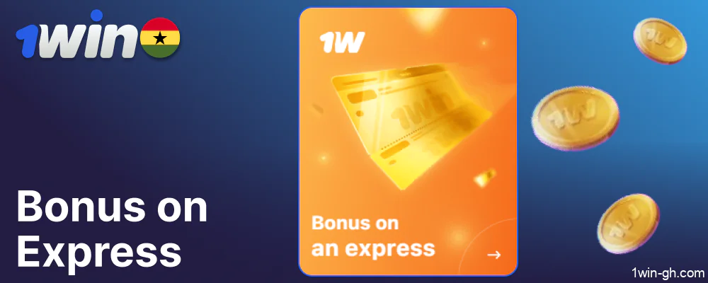 1win bonus on express for players from Ghana